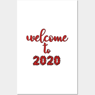 welcome to 2020 Posters and Art